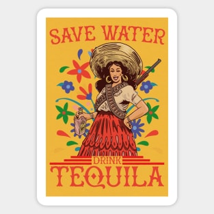 Save Water Drink Tequila - Funny Mexican Tequila Woman Art Sticker